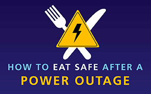 Infographic: How to Eat Safe After a Power Outage