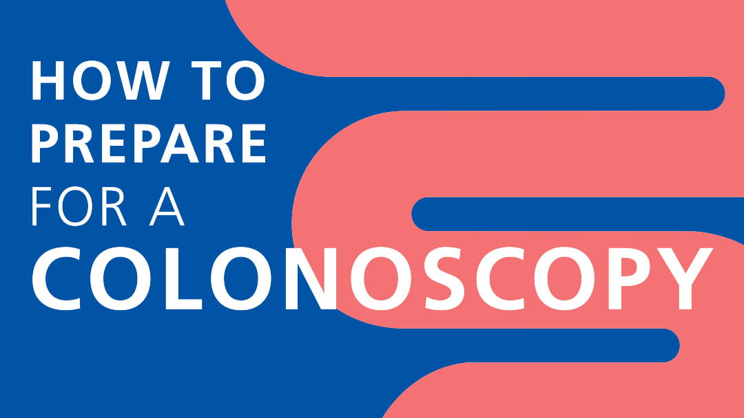 How To Prepare For A Colonoscopy University Hospitals