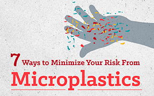 How Can You Reduce Your Risk From Microplastics?